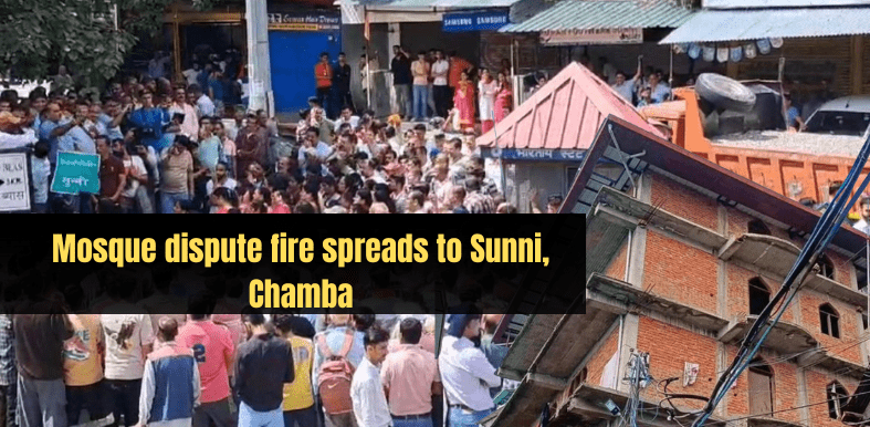 After protests in Shimla & Mandi, mosque dispute fire spreads to Sunni, Chamba