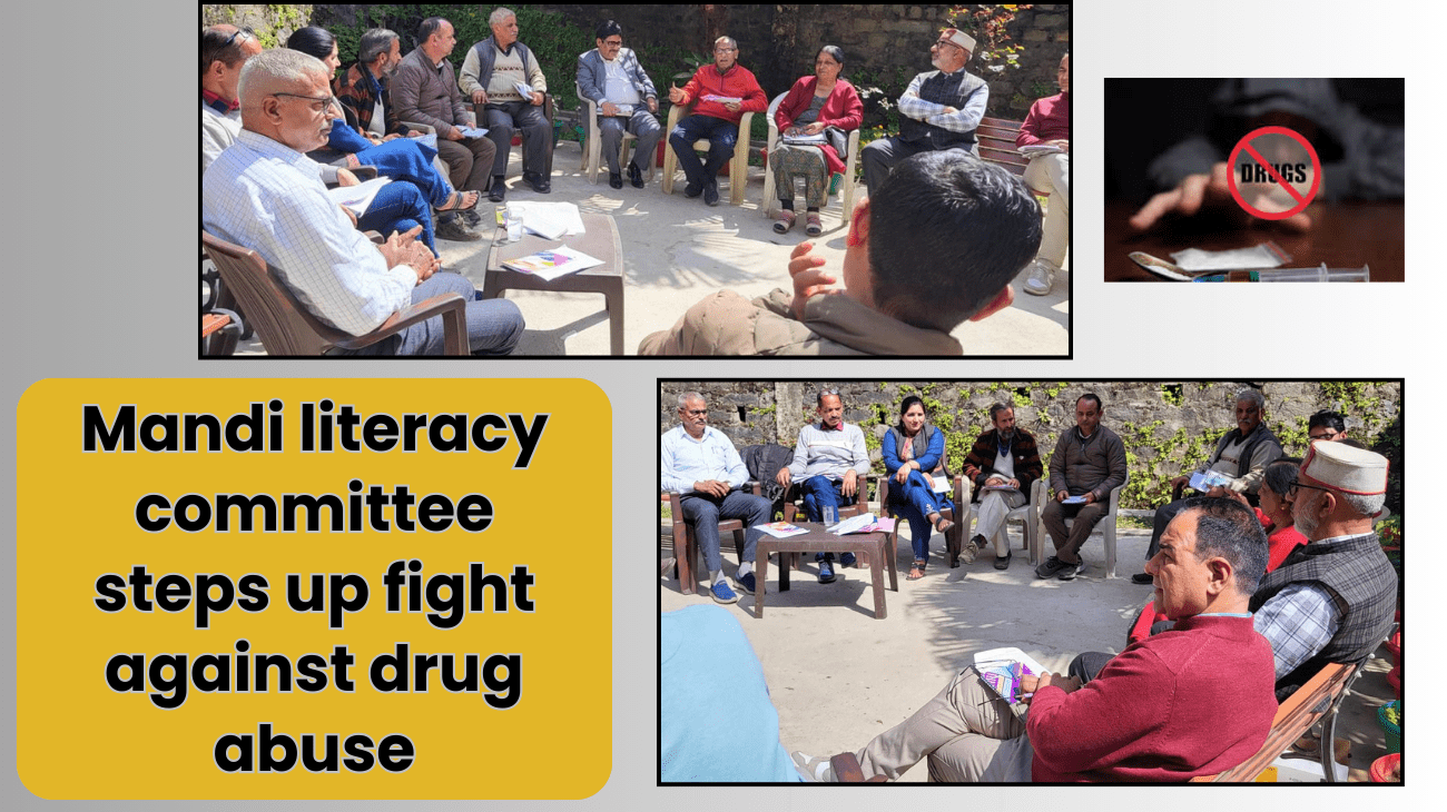 Mandi literacy committee steps up fight against drug abuse, launches large-scale awareness camps