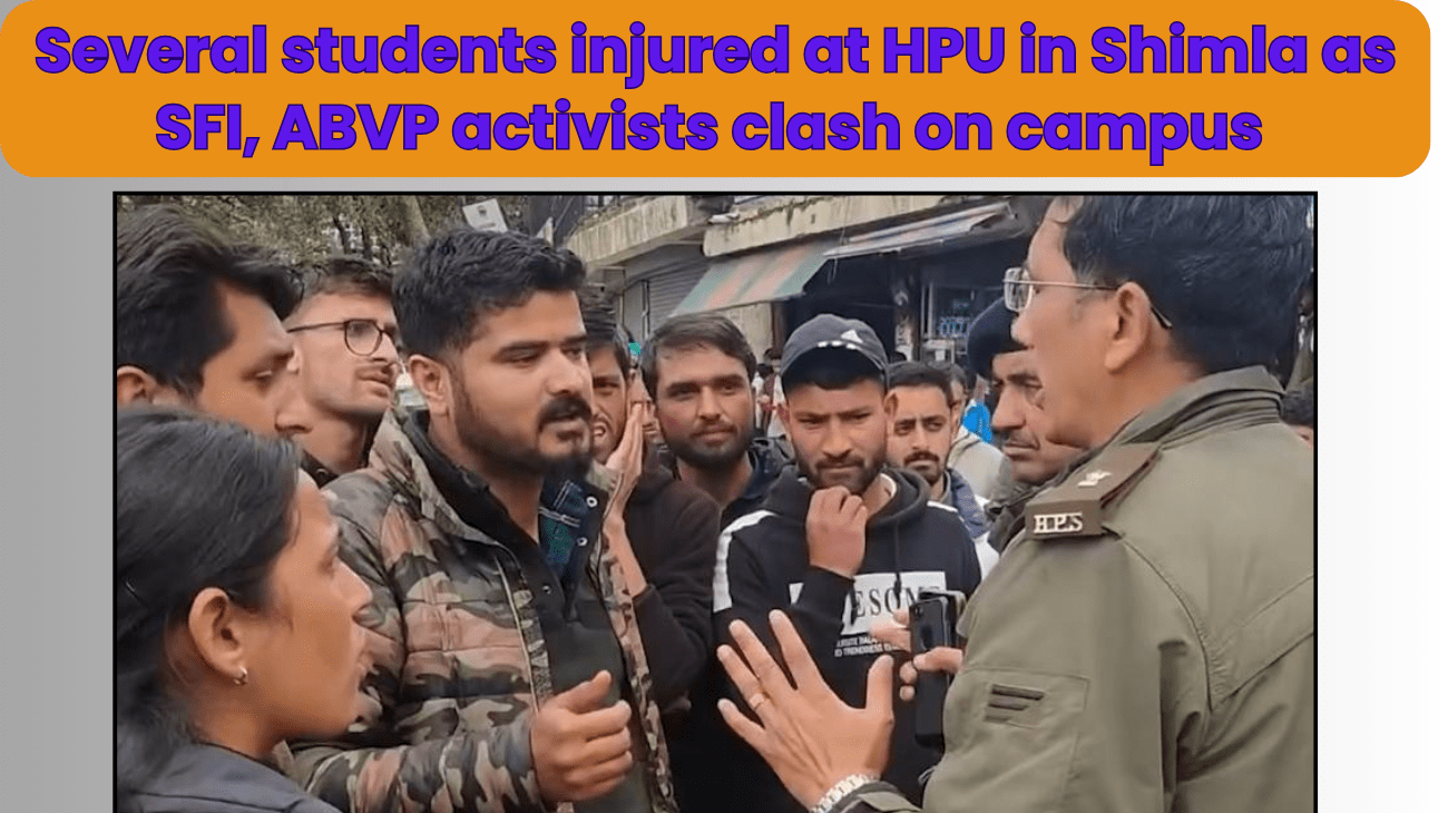 Several students injured at HPU in Shimla as SBI, ABVP activists clash on campus