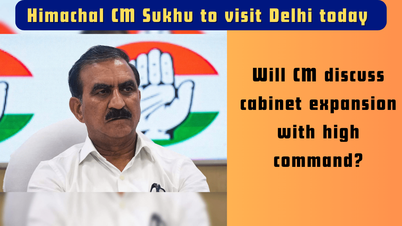 Himachal CM Sukhu to visit Delhi today, crucial cabinet meeting in Shimla tomorrow