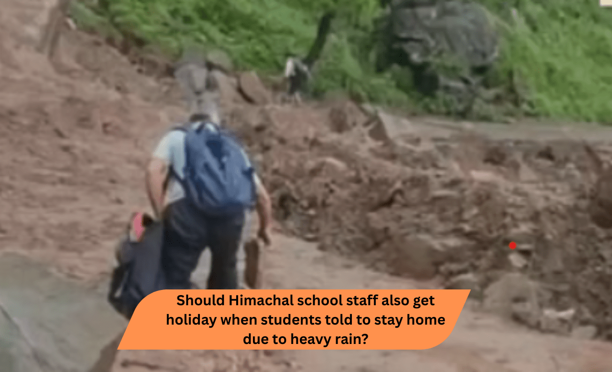 Drenched teachers, viral videos: Should Himachal school staff also get holiday when students told to stay home due to heavy rain?