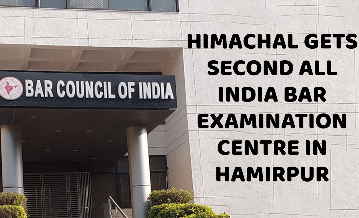 Himachal gets second All India Bar Examination centre in Hamirpur