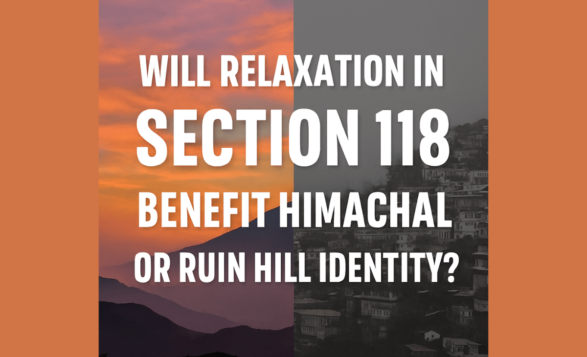 Will relaxation in Section 118 benefit Himachal or ruin hill identity? Debate rages on social media