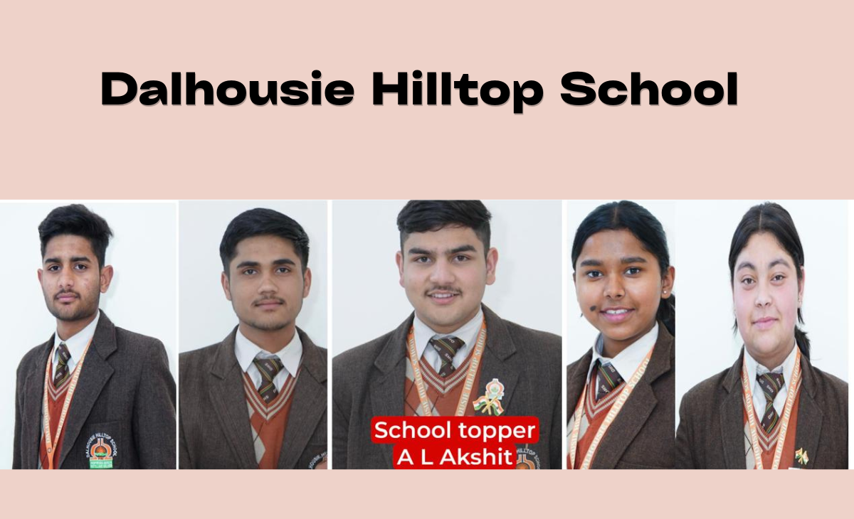 Dalhousie Hilltop School Shines in CBSE Class XII Boards with Spectacular Scores