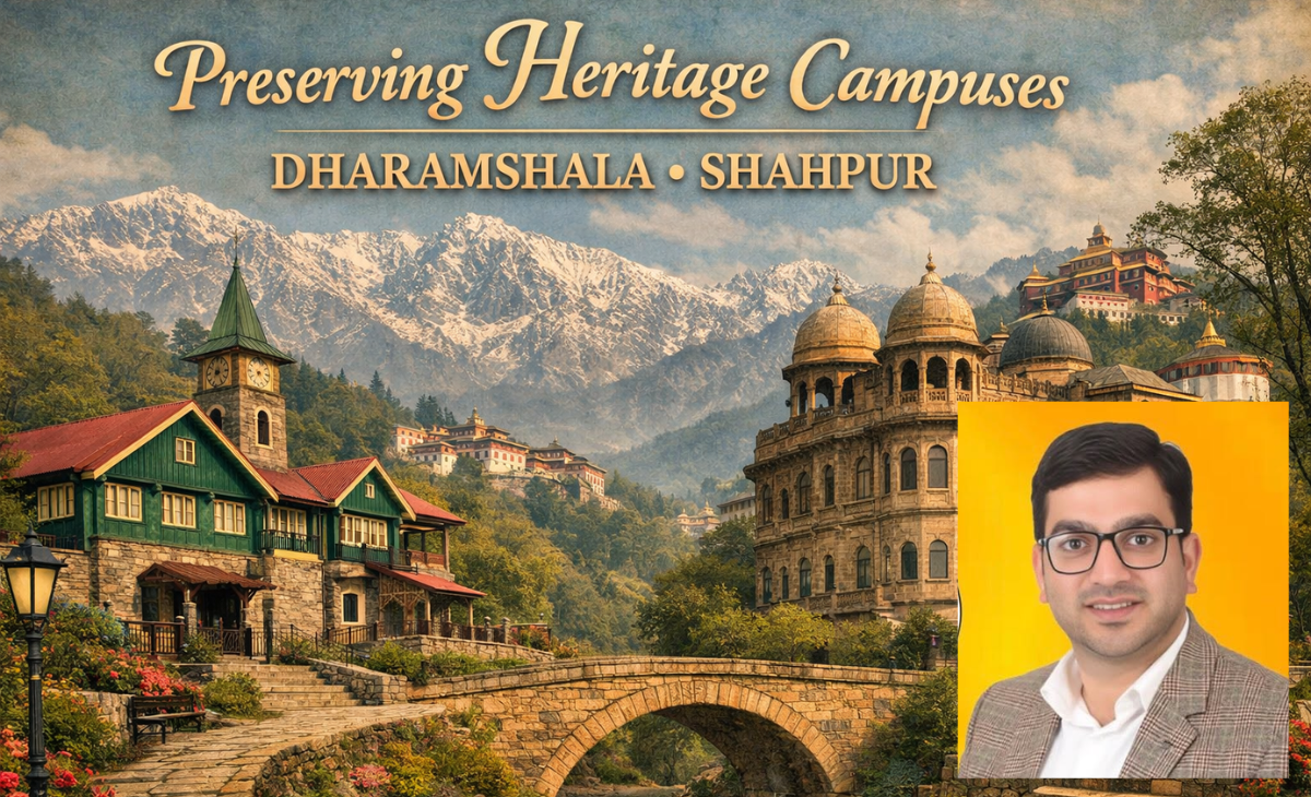 Preserving the Heritage Campuses of the Central University in Dharamshala and Shahpur is the Need of the Hour